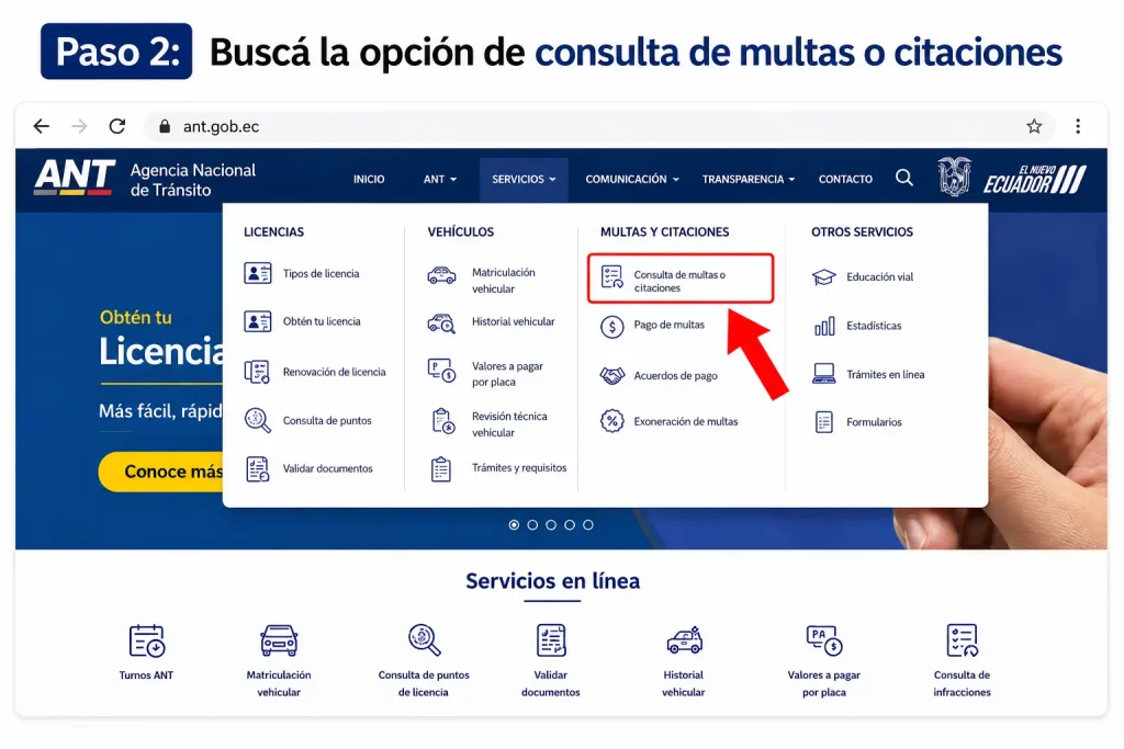 Buscá la opción de consulta de multas o citaciones Buscá la opción de consulta de multas o citaciones